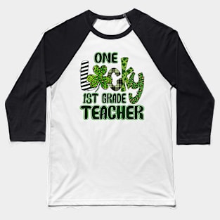 One Lucky 1st Grade Teacher Shamrock Baseball T-Shirt